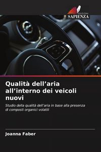 Produktbild: Qualit&agrave; dell'aria all'interno dei veicoli nuovi