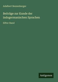 Produktbild: Beitr&auml;ge zur Kunde der indogermanischen Sprachen