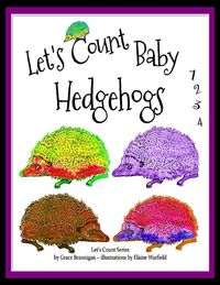 Produktbild: Let's Count Baby Hedgehogs 1,2,3,4 (Curious Kids Series, #3)