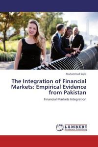 Produktbild: Sajid, M: Integration of Financial Markets: Empirical Eviden