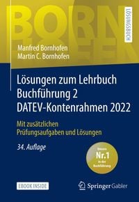 Bild vom Artikel Lösungen zum Lehrbuch Buchführung 2 DATEV-Kontenrahmen 2022 vom Autor Manfred Bornhofen