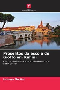 Produktbild: Pros&eacute;litos da escola de Giotto em Rimini