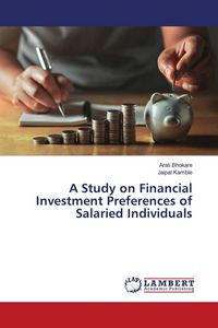 Produktbild: A Study on Financial Investment Preferences of Salaried Individuals