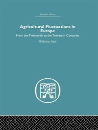 Produktbild: Agricultural Fluctuations in Europe