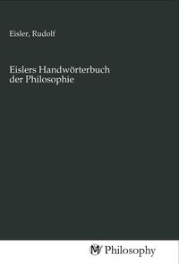 Produktbild: Eislers Handw&ouml;rterbuch der Philosophie