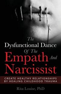 Produktbild: The Dysfunctional Dance Of The Empath And Narcissist