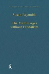 Produktbild: The Middle Ages without Feudalism