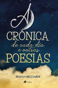 Produktbild: A Cro^nica de cada dia e outras Poesias