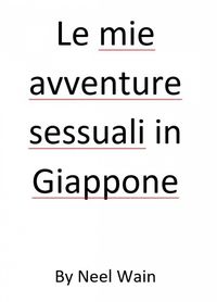 Produktbild: Le mie avventure sessuali in Giappone