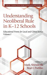 Produktbild: Understanding Neoliberal Rule in K-12 Schools
