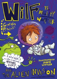 Produktbild: Wilf the Mighty Worrier and the Alien Invasion