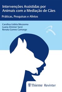 Produktbild: Interven&ccedil;&otilde;es Assistidas por Animais com a Media&ccedil;&atilde;o de C&atilde;es