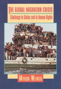 Produktbild: Weiner, M: Global Migration Crisis