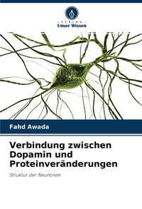 Produktbild: Verbindung zwischen Dopamin und Proteinver&auml;nderungen