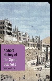Produktbild: Short History of the Sport Business