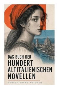 Produktbild: Das Buch der hundert altitalienischen Novellen