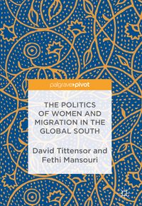 Produktbild: The Politics of Women and Migration in the Global South