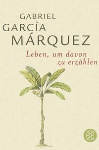 Produktbild: Leben, um davon zu erz&auml;hlen