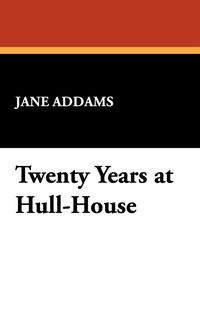 Produktbild: Twenty Years at Hull-House