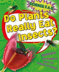 Produktbild: Canavan, T: Do Plants Really Eat Insects? Questions and Answ