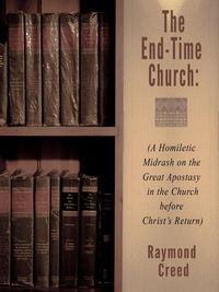 Produktbild: The End-Time Church (Midrash Bible Studies, #2)