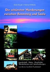 Produktbild: Die sch&ouml;nsten Wanderungen zwischen Rennsteig und Saale