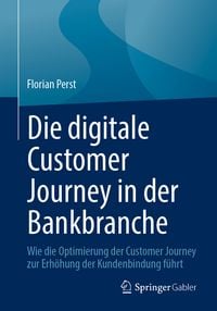 Produktbild: Die digitale Customer Journey in der Bankbranche