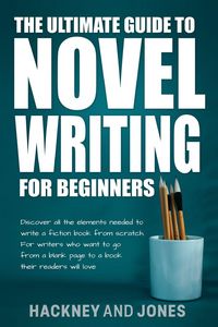Produktbild: The Ultimate Guide to Novel Writing for Beginners