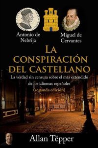 Produktbild: La Conspiraci&oacute;n del Castellano