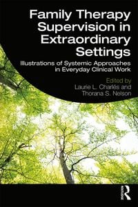 Produktbild: Family Therapy Supervision in Extraordinary Settings