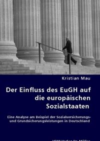 Produktbild: Der Einfluss des EuGH auf die europ&auml;ischen Sozialstaaten