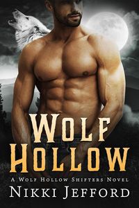 Produktbild: Wolf Hollow (Wolf Hollow Shifters, #1)