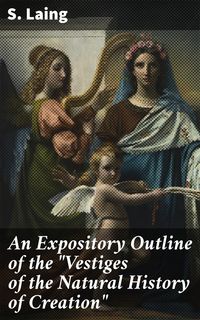 Produktbild: An Expository Outline of the "Vestiges of the Natural History of Creation"