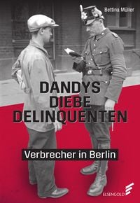 Produktbild: Dandys, Diebe, Delinquenten