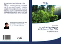 Produktbild: Het onderwijswerk van de zendelingen in West-Afrika