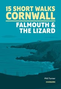 Produktbild: 15 Short Walks in Cornwall: Falmouth and the Lizard
