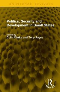 Produktbild: Politics, Security and Development in Small States