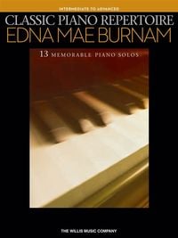 Produktbild: Classic Piano Repertoire: Edna Mae Burnam
