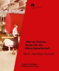 Produktbild: Werner Ruhnau: Bauen f&uuml;r die offene Gesellschaft