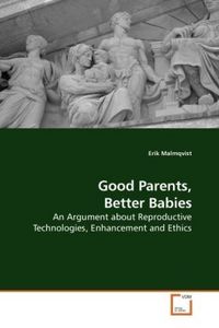 Produktbild: Malmqvist, E: Good Parents, Better Babies