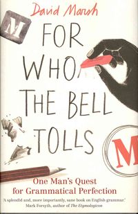 Produktbild: Marsh, D: For Who the Bell Tolls