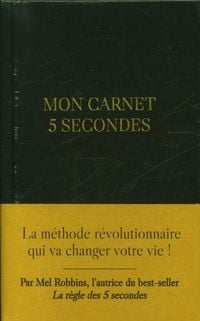Produktbild: Mon carnet 5 secondes : le carnet pour faire mieux en faisant moins !