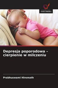 Produktbild: Depresja poporodowa - cierpienie w milczeniu