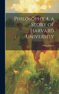 Produktbild: Philosophy 4, a Story of Harvard University