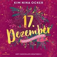 Bild vom Artikel Hot Chocolate Weather II (Christmas Kisses. Ein Adventskalender 17) vom Autor Kim Nina Ocker