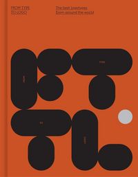 Produktbild: From Type to LOGO: The Best Logotypes from Around the World