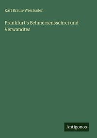 Produktbild: Frankfurt's Schmerzensschrei und Verwandtes