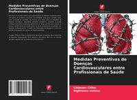Produktbild: Medidas Preventivas de Doen&ccedil;as Cardiovasculares entre Profissionais de Sa&uacute;de