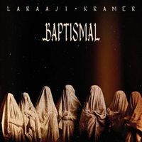 Bild vom Artikel Baptismal vom Autor Laraaji & Kramer