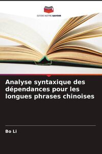 Produktbild: Analyse syntaxique des d&eacute;pendances pour les longues phrases chinoises